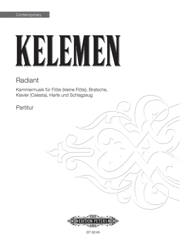 Milko Kelemen : Milko Kelemen : Radiant – Flute, Piano, Viola, Percussion, Harp – Faber Digital