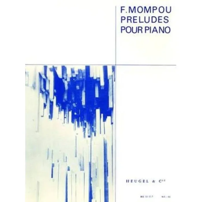 Mompou, Frederic – Preludes 1-4