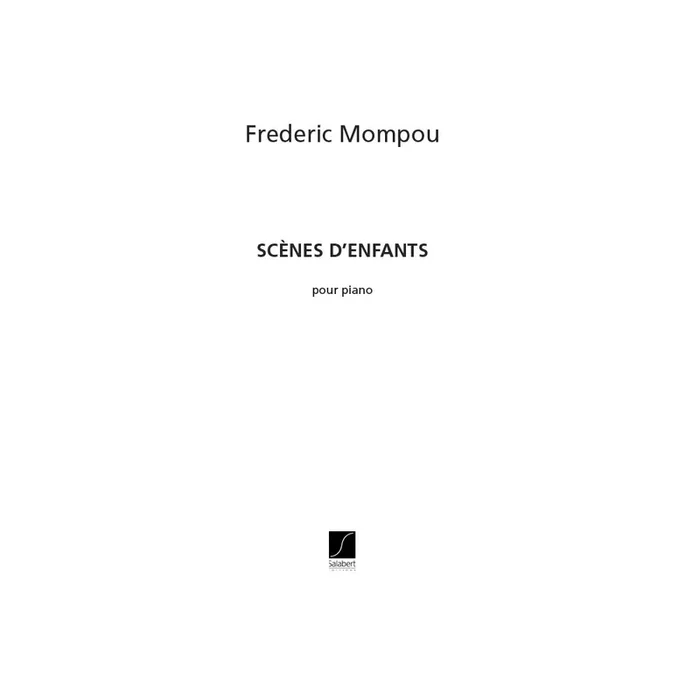 Mompou, Frederic – Scenes D’Enfants