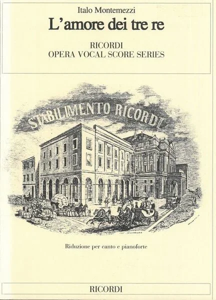 Montemezzi: L’amore dei tre re