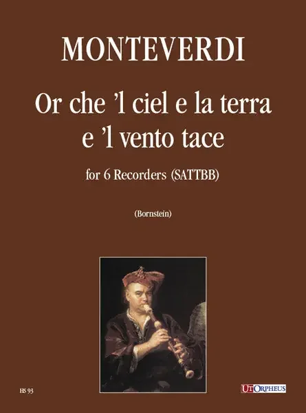 Monteverdi Or che ’l cielo e la terra e ’l vento tace for 6 Recorders