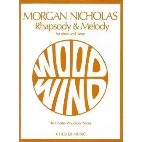 Morgan Nicholas Rhapsody & Melody (for Oboe and Piano)