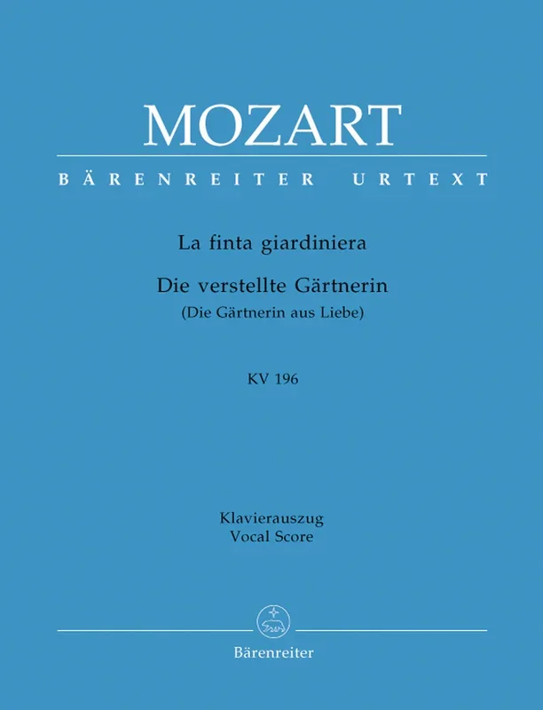 Mozart: La finta giardiniera, K. 196