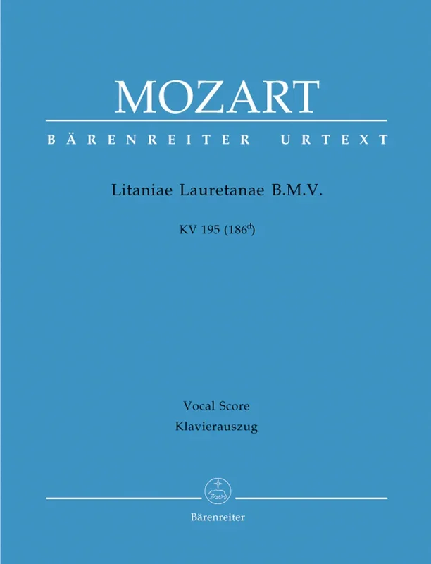 Mozart: Litaniae Lauretanae B.M.V., K. 195 (186d)