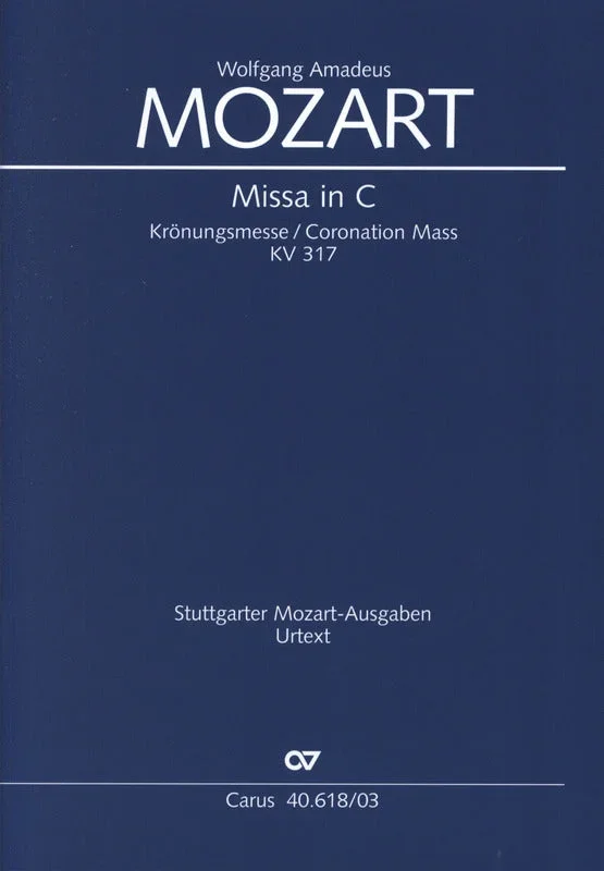 Mozart: Missa in C Major, K. 317 ( “Coronation Mass “)
