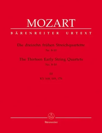 Mozart : String Quartets (Early) (13) (Urtext), Vol. 3 (K.168-170). : String Quartet: (Barenreiter)