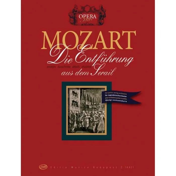 Mozart, Wolfgang Amadeus – Die Entfuhrung aus dem Serail (str orch)