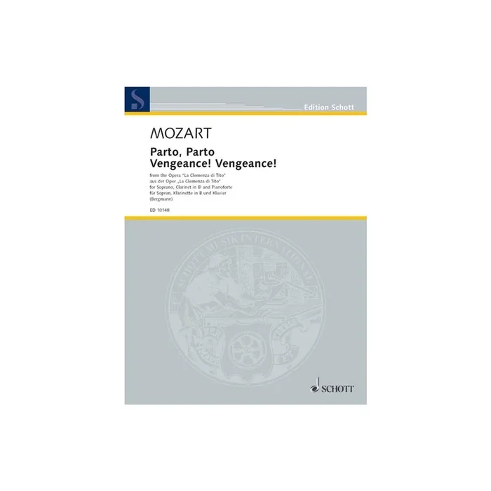 Mozart, Wolfgang Amadeus – Parto, parto – Vengeance