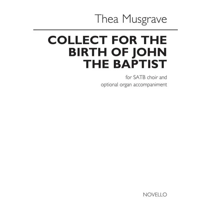 Musgrave, Thea – Collect For Birth Of John The Baptist