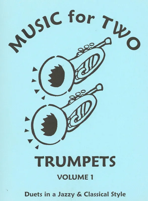 Music for Two Trumpets – Volume 1