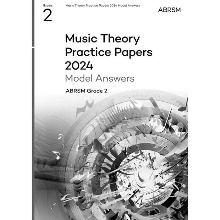 Music Theory Practice Papers Model Answers 2024, ABRSM Grade 2
