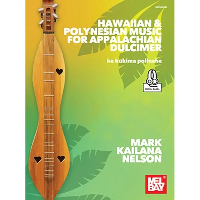 Nelson, Mark Kailana – Hawaiian and Polynesian Music