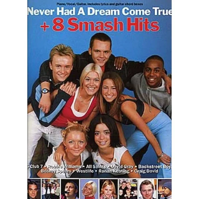 Never Had A Dream Come True & 8