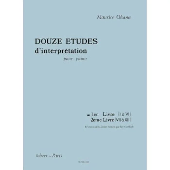 Ohana, Maurice – Etudes d’interprétation (12) Vol.1