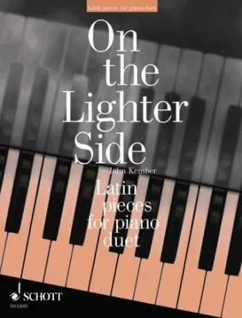 On The Lighter Side: Latin Pieces For Piano Duet
