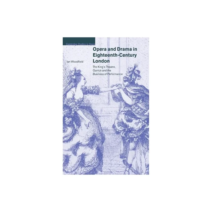Opera And Drama In Eighteenth-Century London
