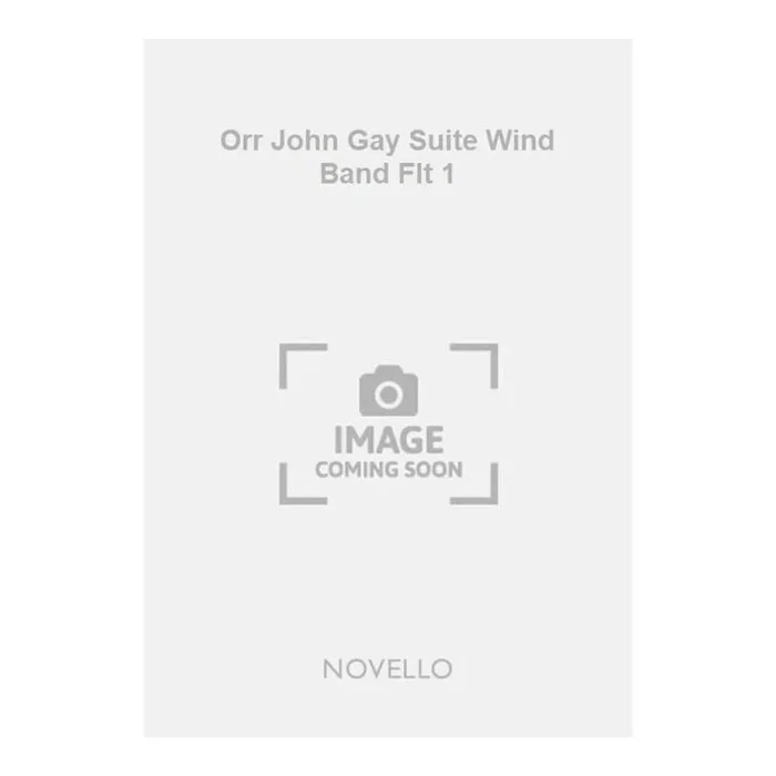 Orr John Gay Suite Wind Band Flt 1