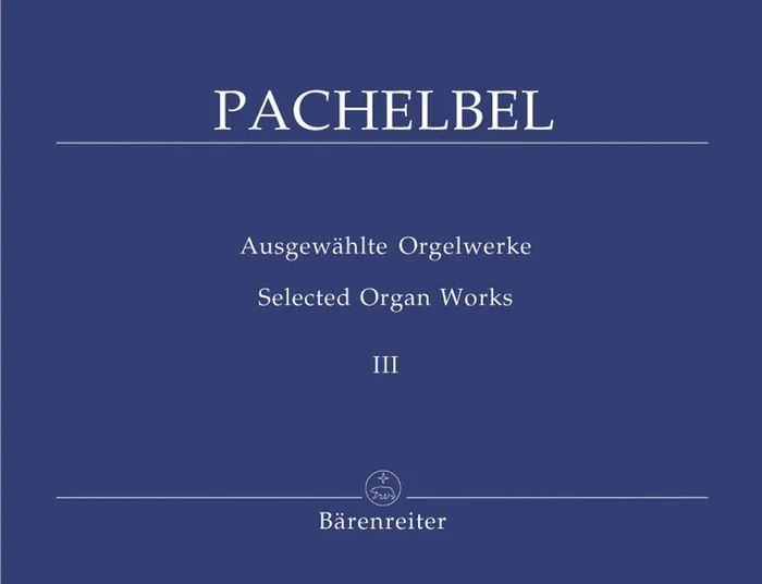 Pachelbel: Selected Organ Works – Book 3