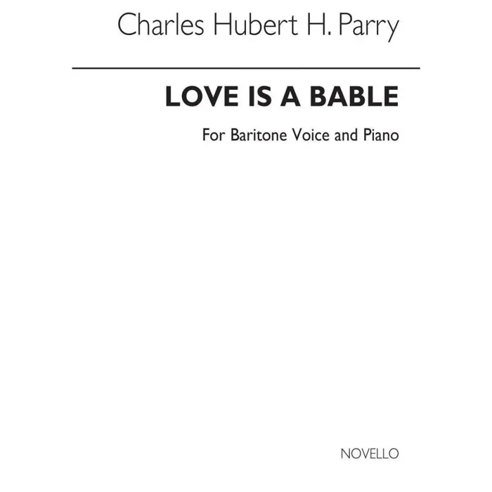 Parry, Hubert – Love Is A Bable