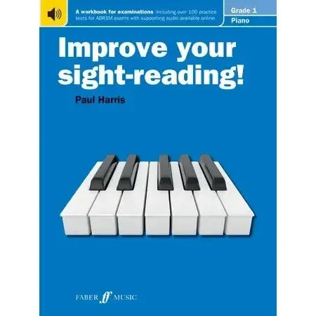 Paul Harris Improve your sight-reading! Piano Grade 1
