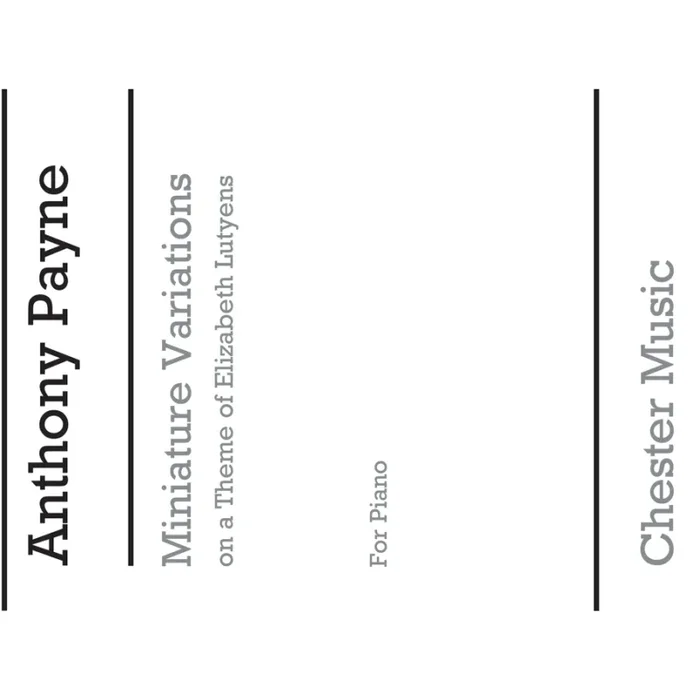 Payne, Anthony – Miniature Variations On A Theme By E. Lutyens