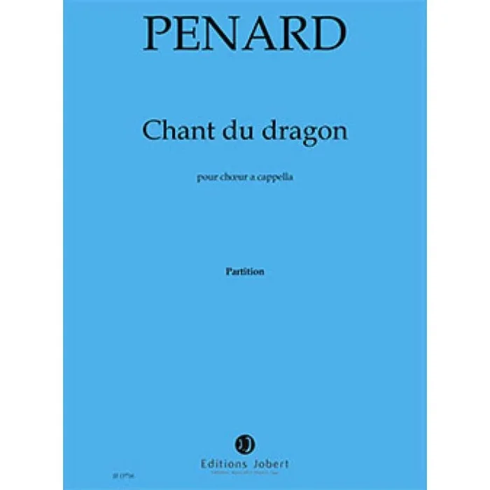 Penard, Olivier – Chant du Dragon