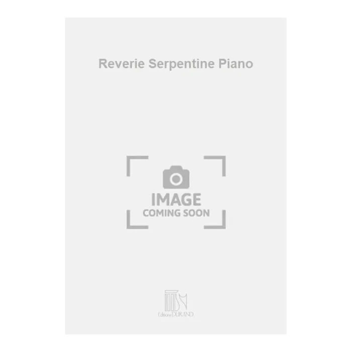 Petit, Pierre – Reverie Serpentine Piano