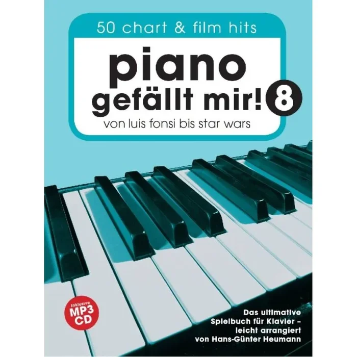 Piano Gefällt Mir! 8 – 50 Chart und Film Hits