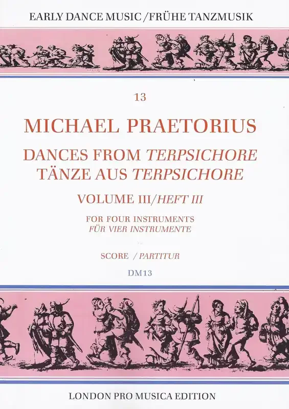 Praetorius Dances from Terpsichore, Vol. 3