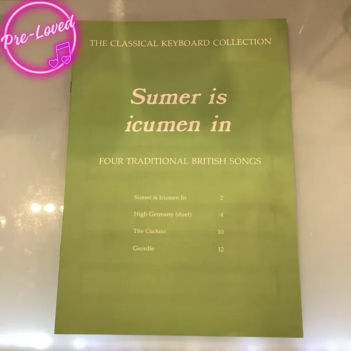 (Pre-Loved) Sumer is Icumen in – Four Traditional British Songs – Classical Keyboard Collection