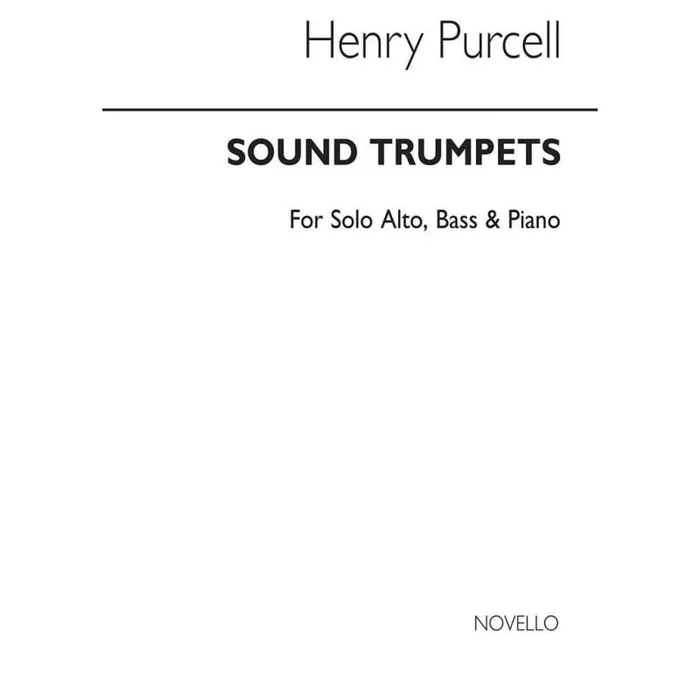 Purcell, Henry – Sound, Trumpets, Sound!