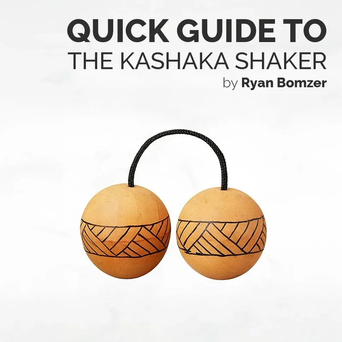 Quick Guide to the Kashaka Shaker (eBook)