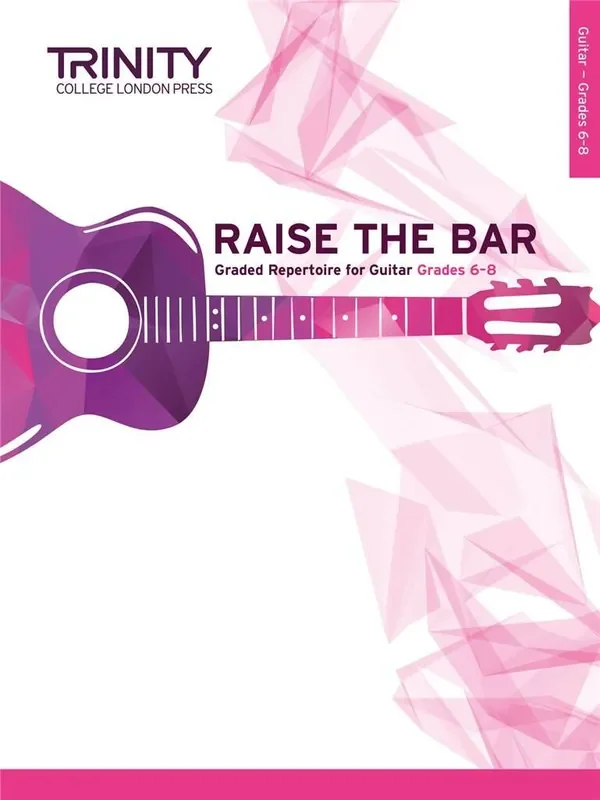 Raise the bar guitar – Grade 6-8