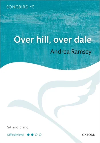 Ramsey : Ramsey: Over hill, over dale: SA and piano (OUP) Digital Edition