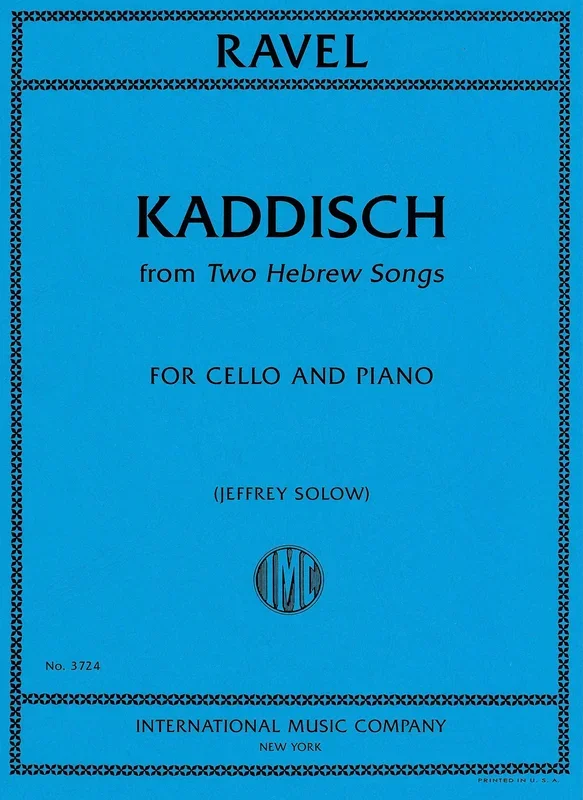 Ravel: Kaddisch from Deux mélodies hébraïques (arr. for cello & piano)