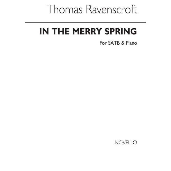 Ravenscroft, Thomas – In The Merry Spring