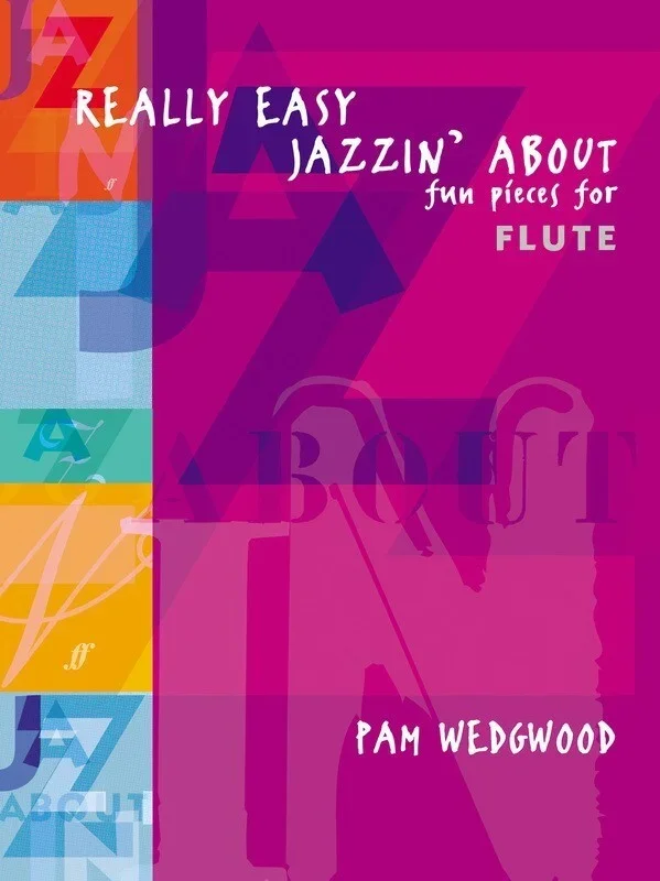 Really Easy Jazzin’ About for Flute & Piano