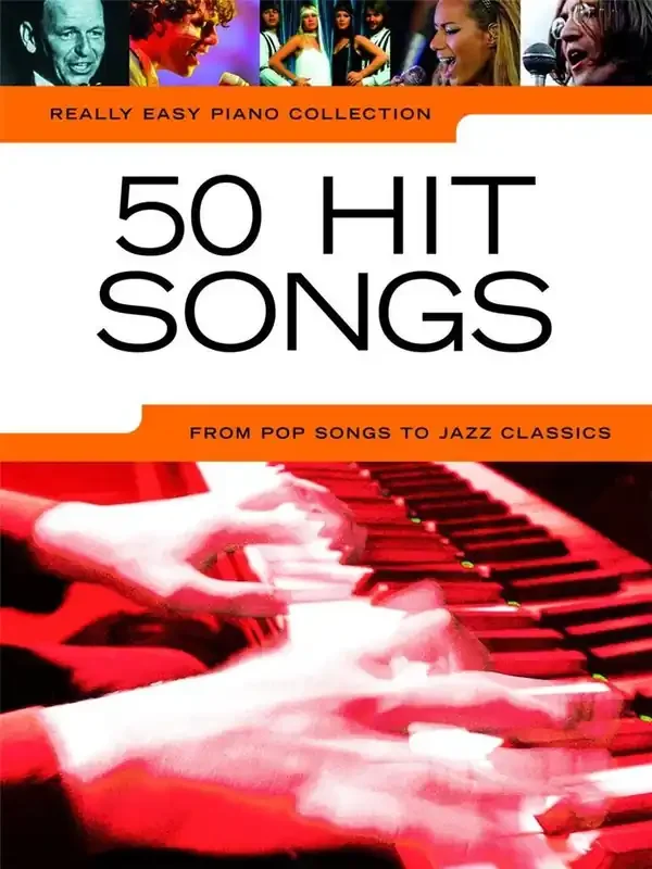 Really Easy Piano – 50 Hit Songs