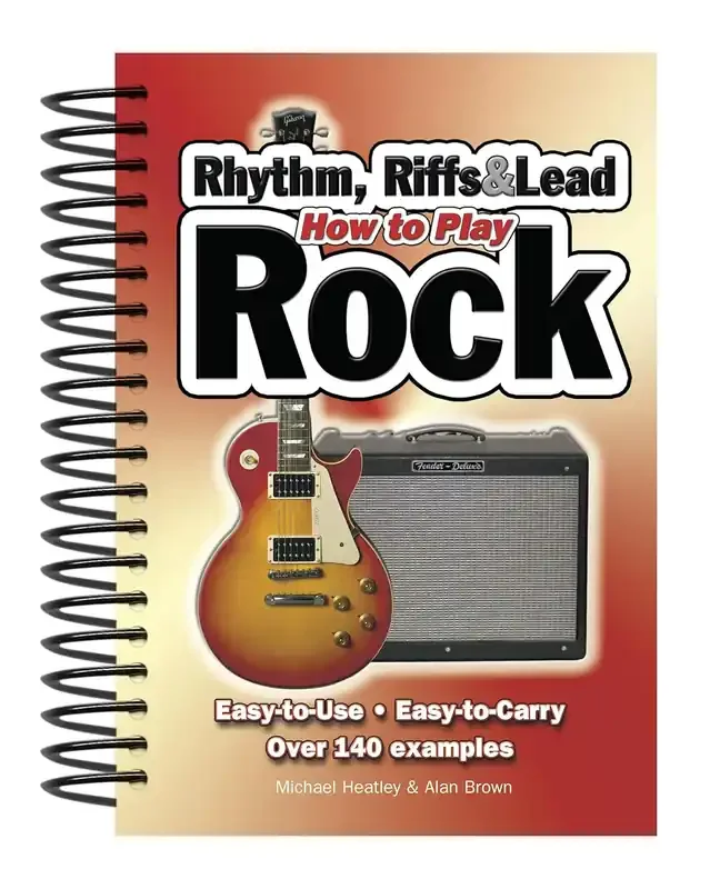 Rhythm, Riffs & Lead How to Play Rock – Heatley & Brown (for guitar)