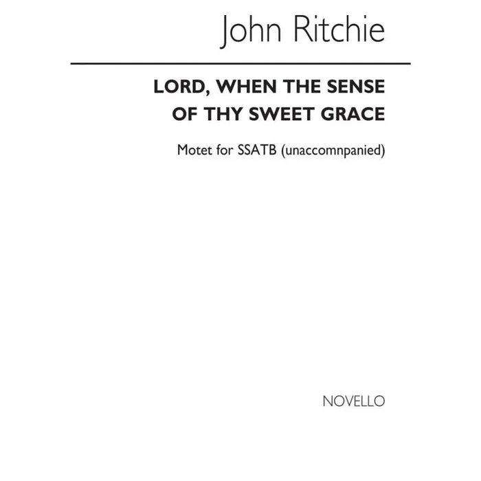 Ritchie, John – Lord, When The Sense Of Thy Sweet Grace