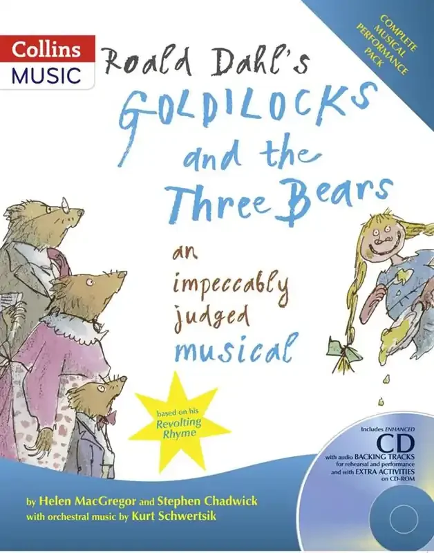 Roald Dahl‘s Goldilocks and The Three Bears Complete Performance Pack (incl. CD)