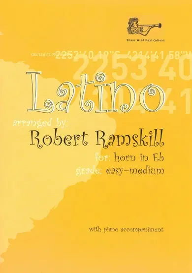 Robert Ramskill – Latino (for Horn in Eb)