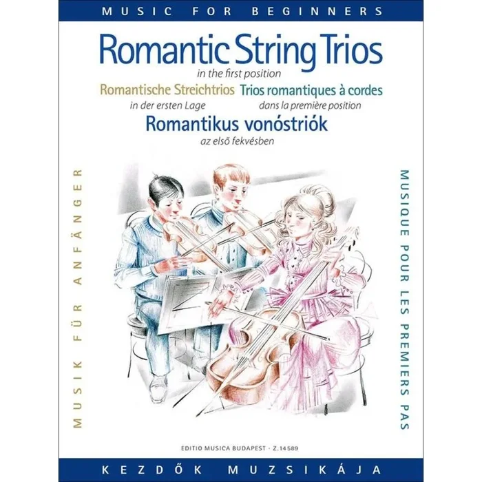 Romantic Trio Music For Beginners (first Position) – (Violino I, Violino II o Viola e Violoncello)