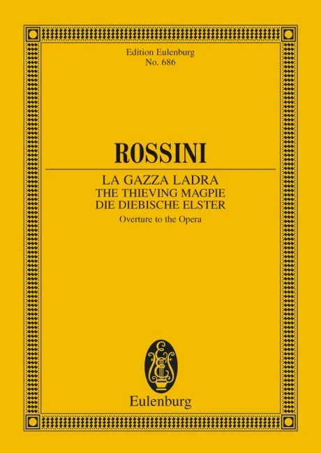 Rossini, Gioacchino Antonio : Rossini, Gioacchino Antonio : The Thieving Magpie, Overture to the Opera – orchestra – Schott Digita