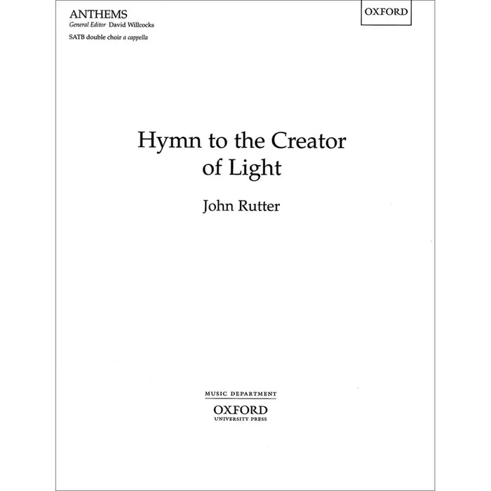 Rutter, John – Hymn to the Creator of Light