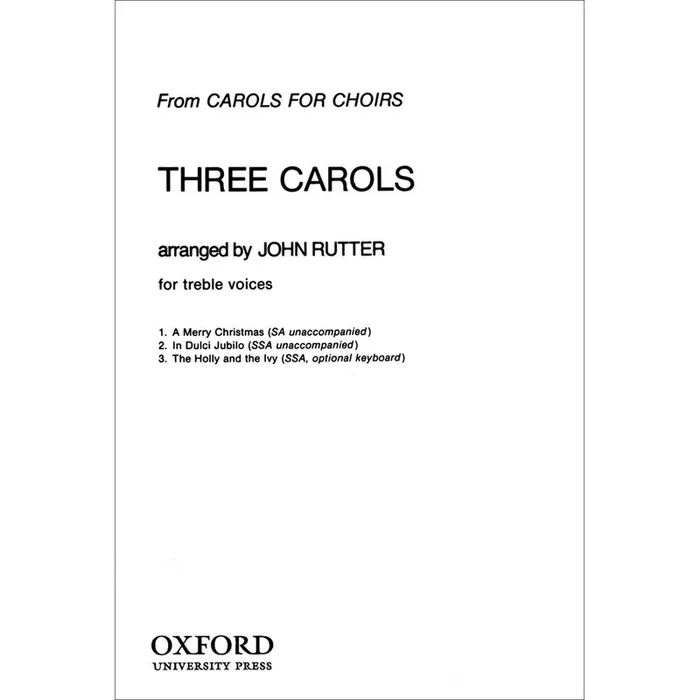 Rutter, John – Three Carols