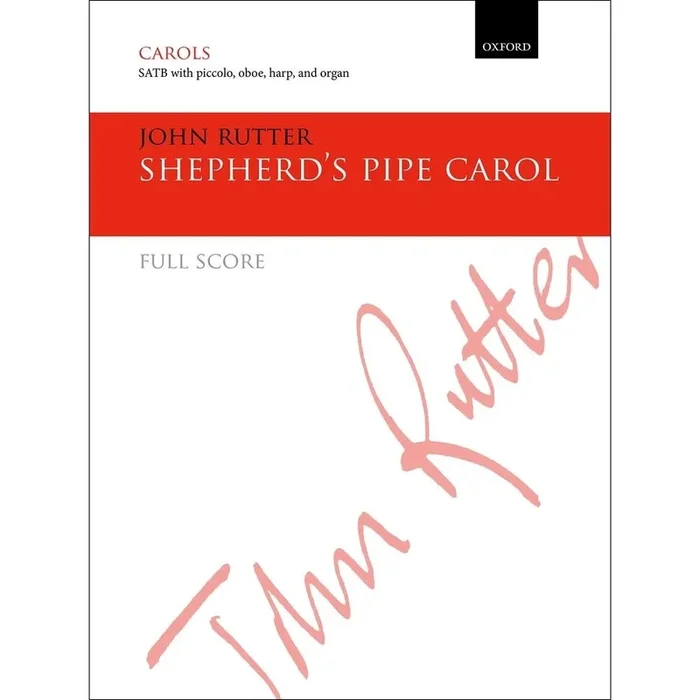 Rutter, John – Shepherd’s Pipe Carol