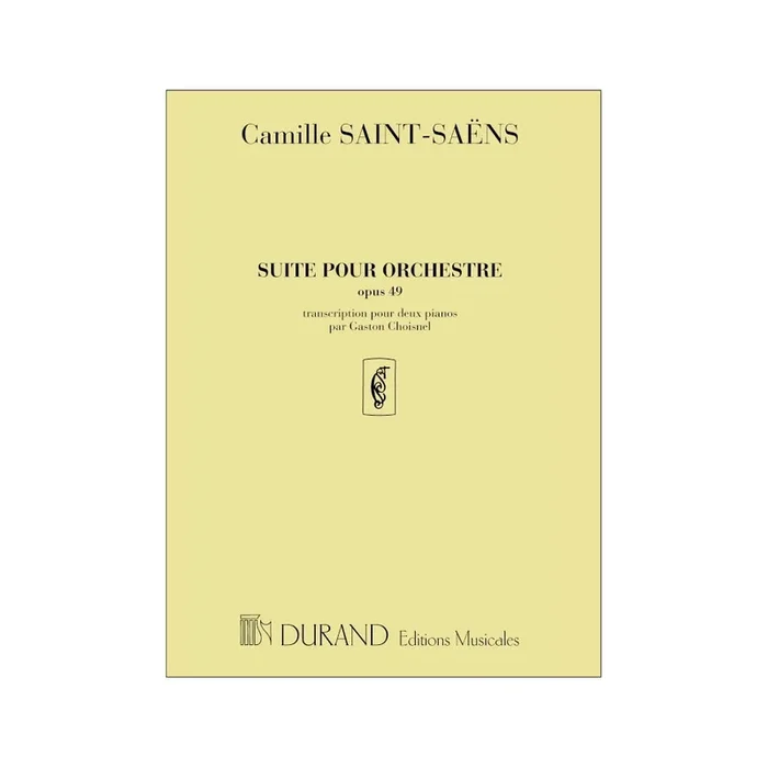 Saint-Saëns, Camille – Suite D’Orchestre 2 Pianos 4 Ms