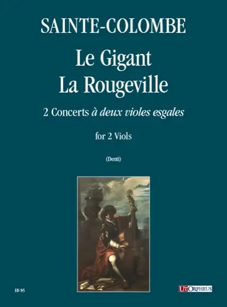 Sainte-Colombe Le Gigant & La Rougeville for 2 Viols