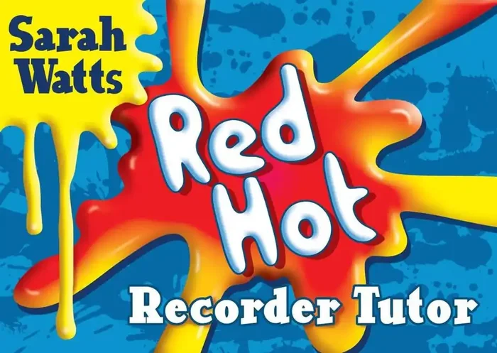 Sarah Watts – Red Hot Recorder Tutor